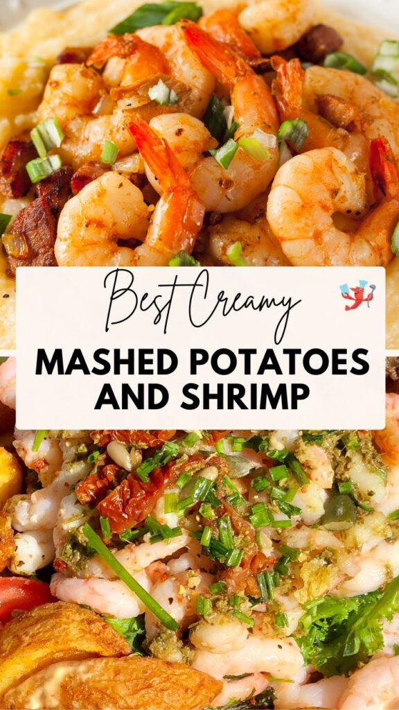 Creamy mashed potatoes and shrimp