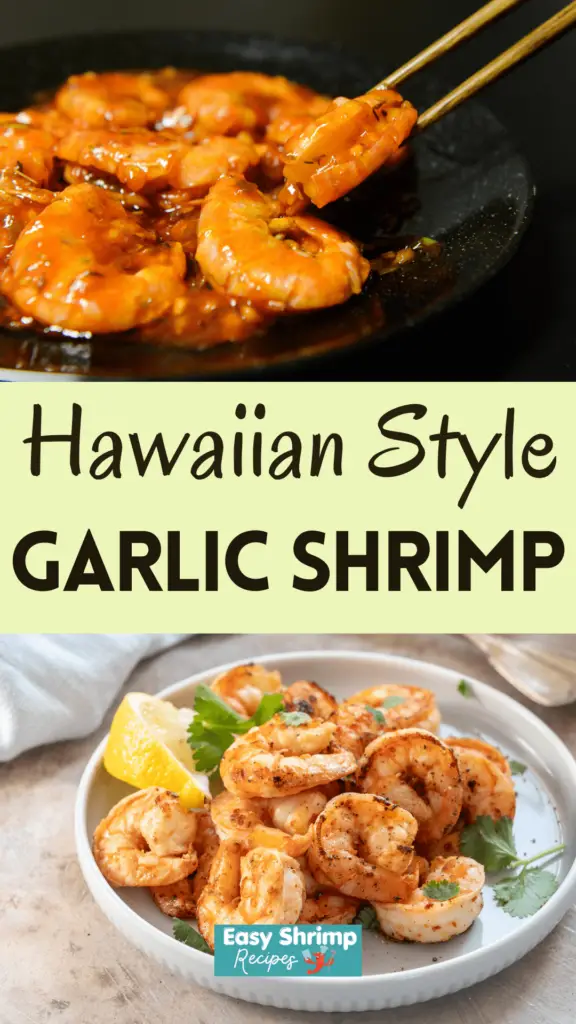 Best Hawaiian Garlic Shrimp