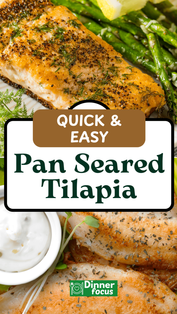 Quick Pan Seared Tilapia