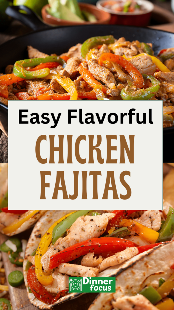 Easy Chicken Fajitas