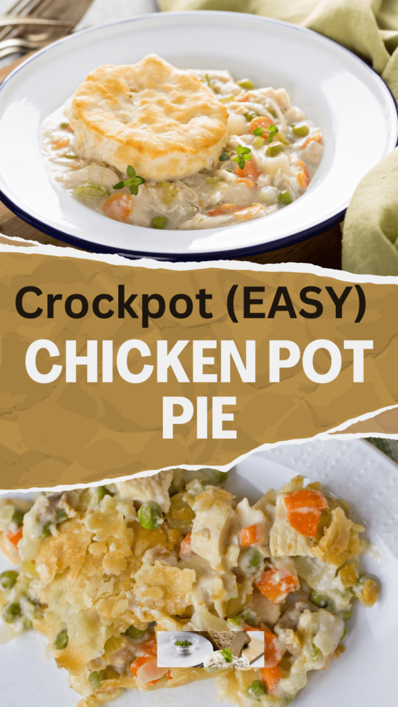 Slow Cooker Crockpot Chicken Pot Pie