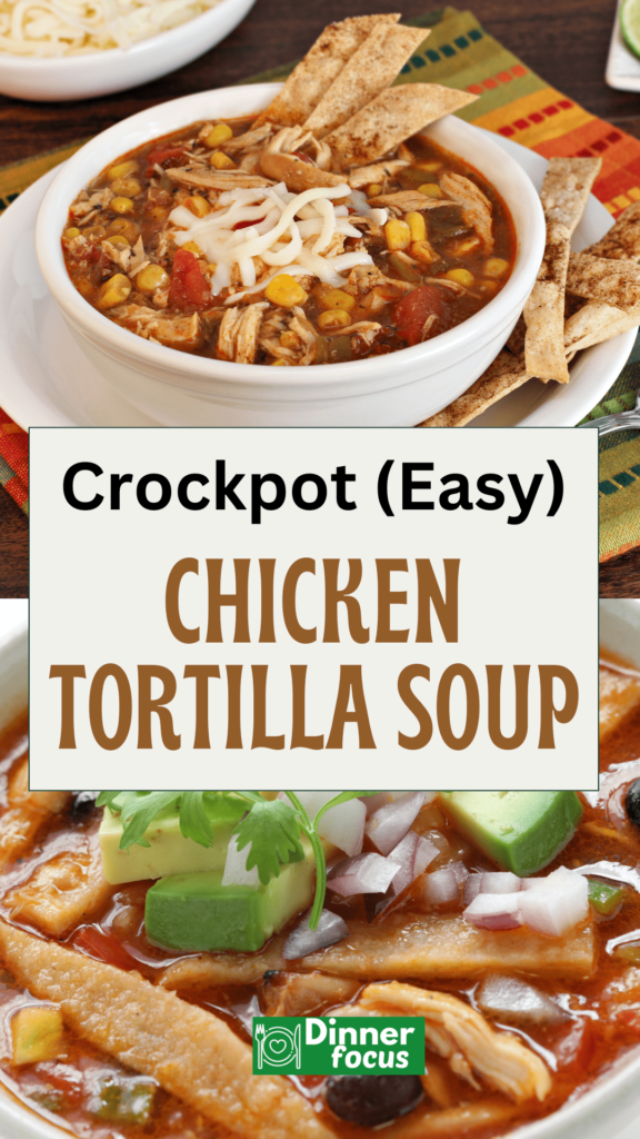 Slow Cooker Crockpot Chicken Tortilla Soup