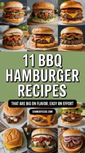 11 BBQ Hamburger Recipes That Are Big On Flavor, Easy On Effort