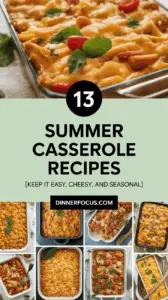 13 Summer Casserole Recipes That Keep It Easy, Cheesy, And Seasonal
