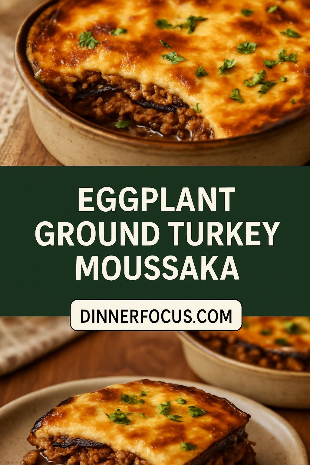 Eggplant Ground Turkey Moussaka