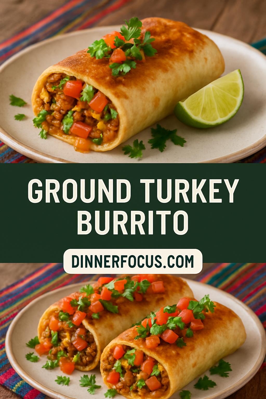 Ground Turkey Burrito