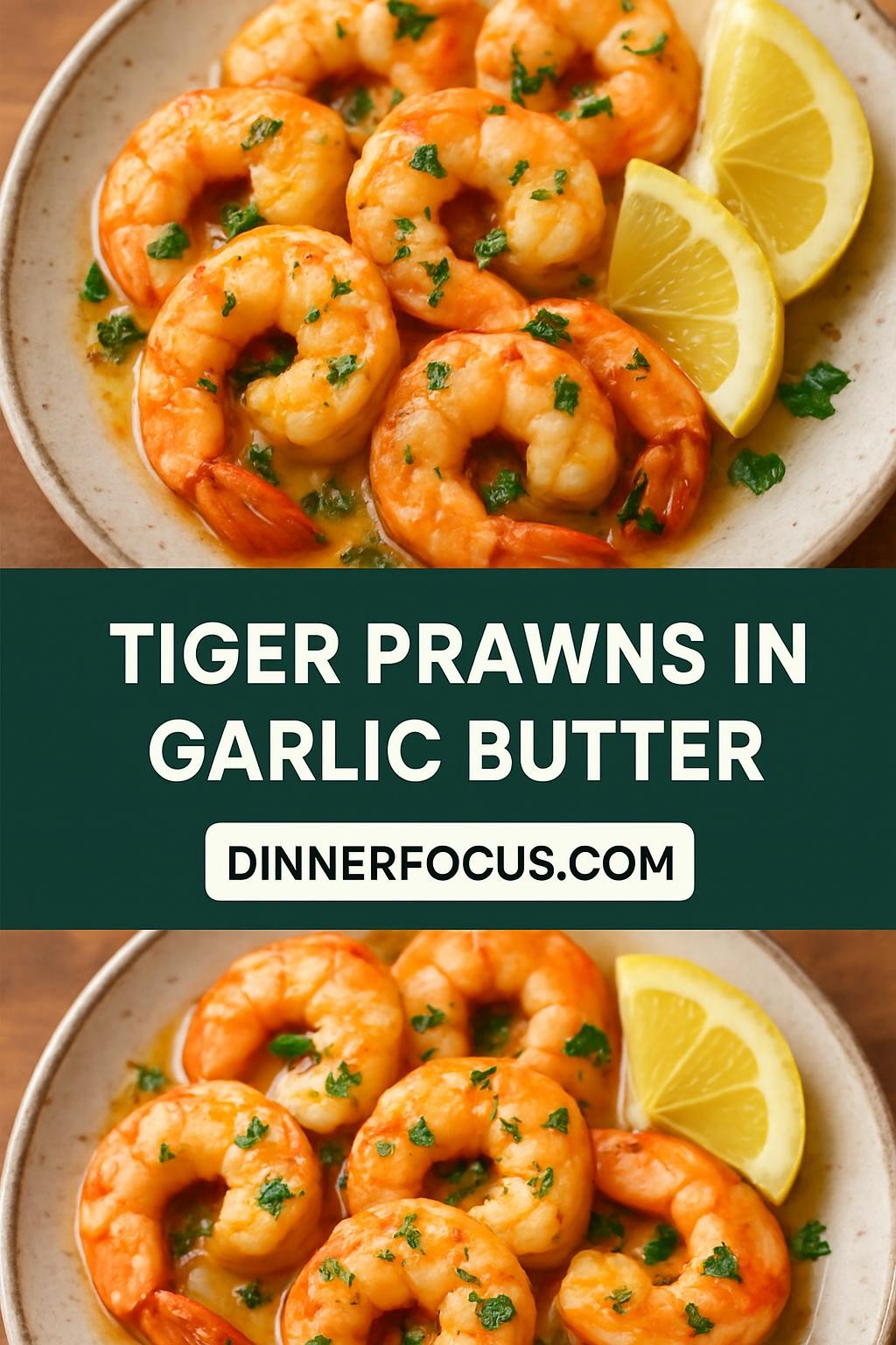 Tiger Prawns in Garlic Butter