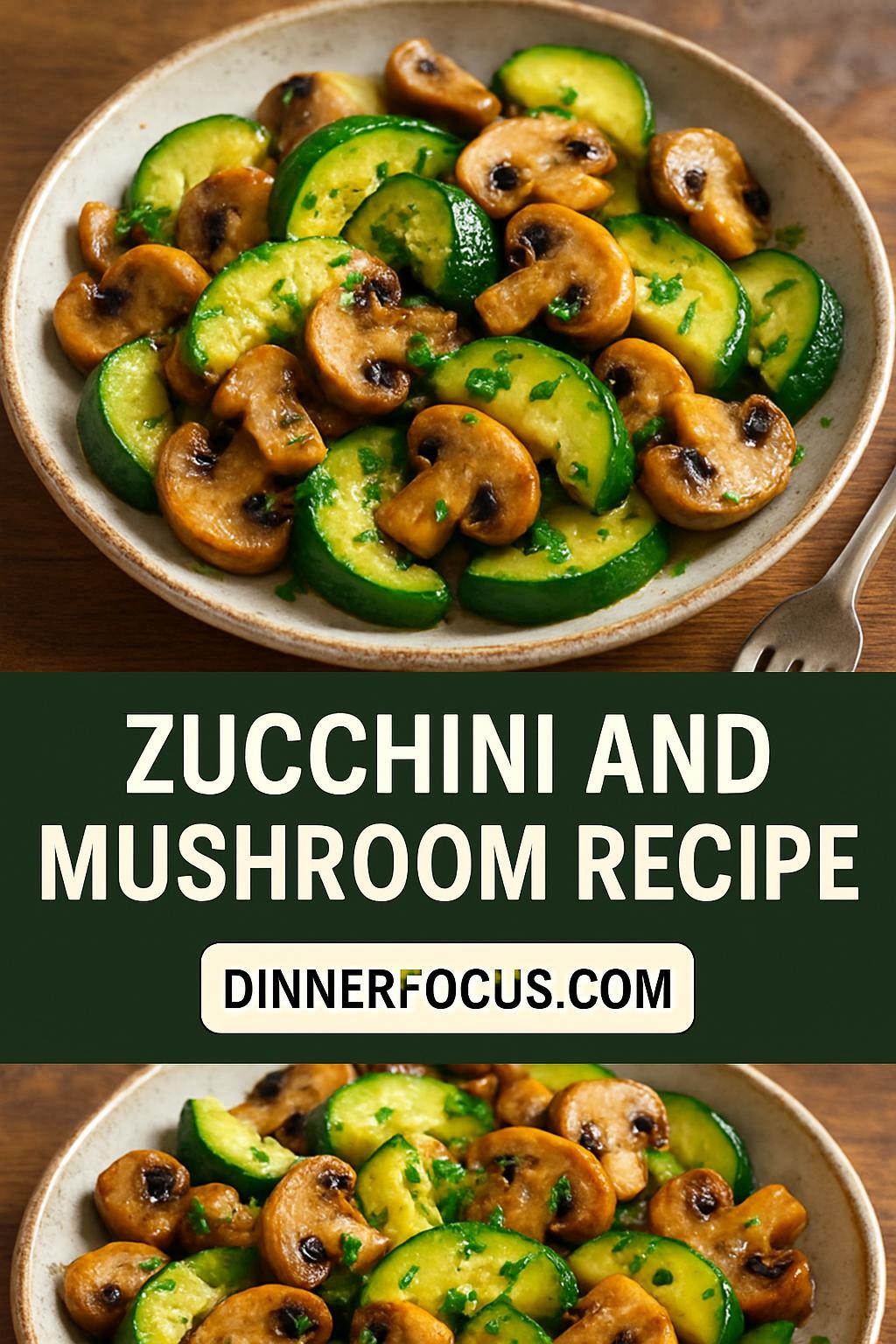 zucchini and mushroom recipe
