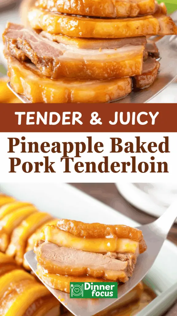 Pineapple Baked Pork Tenderloin