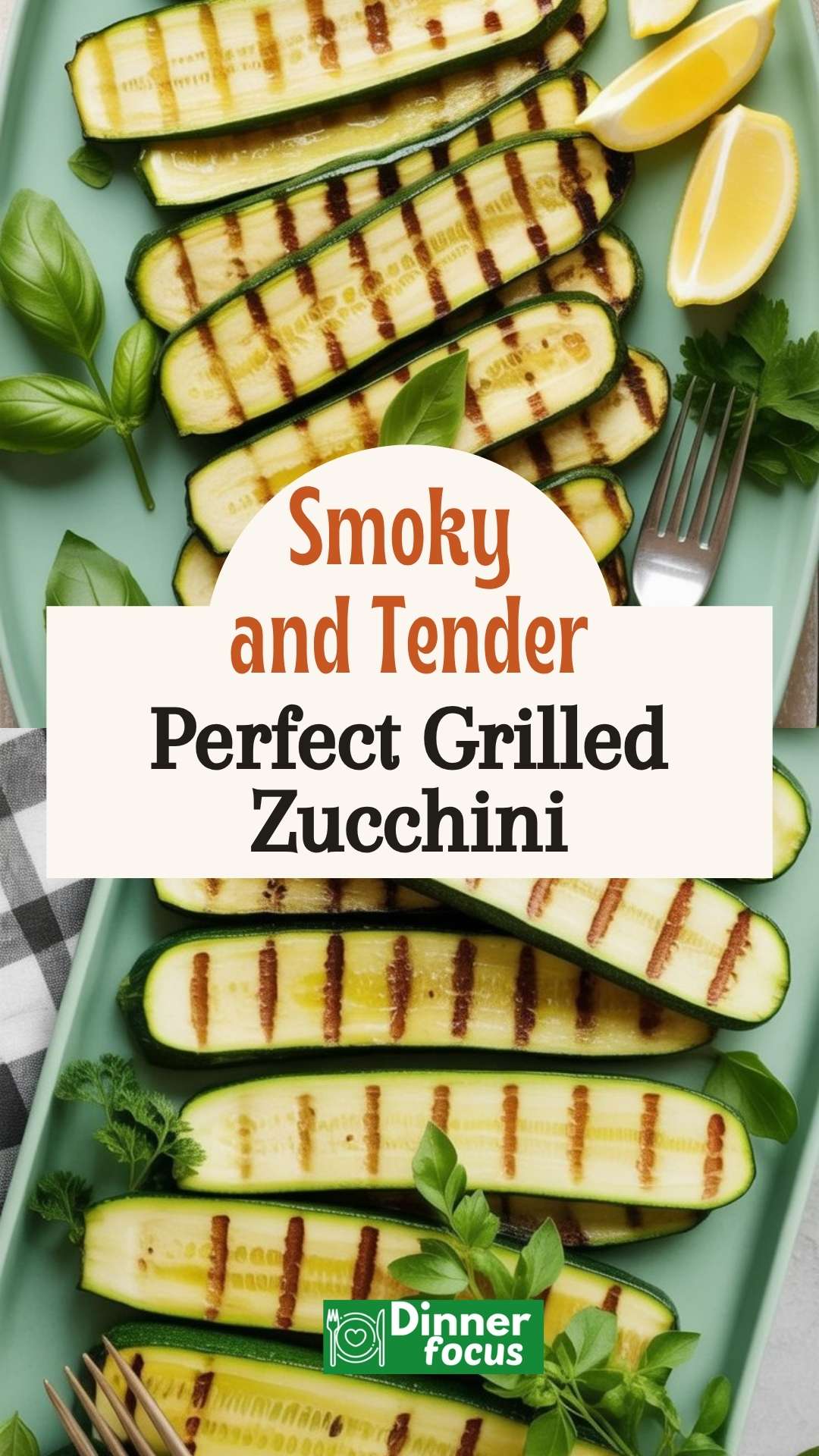 EASY Perfect Grilled Zucchini