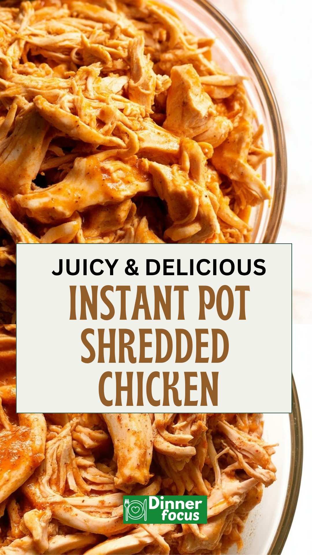 EASY Instant Pot Shredded Chicken